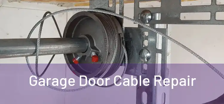  Garage Door Cable Repair 